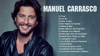 Manuel Carrasco Exitos - Las Mejores Canciones De Manuel Carrasco