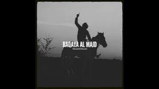 Baqaya Al Majd | Slowed And Reverb