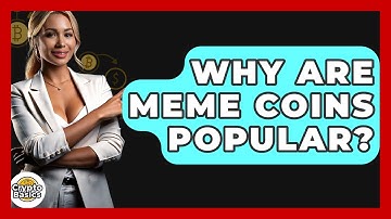Why Are Meme Coins Popular? - CryptoBasics360.com