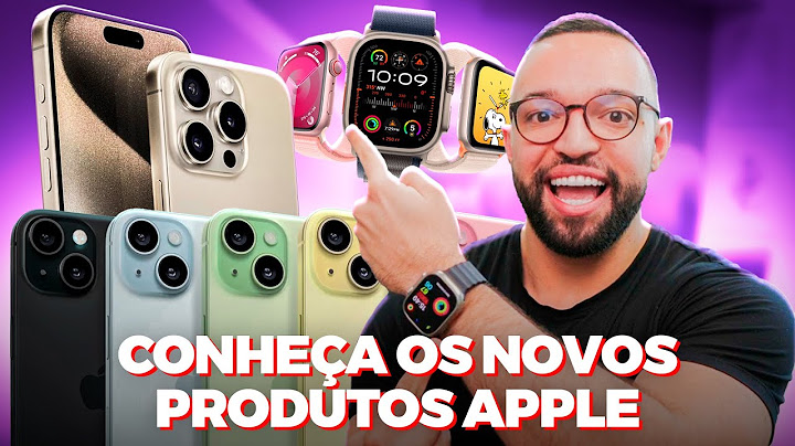 CONHEÇA OS NOVOS iPHONES 15 e 15 PRO e APPLE WATCH 9 e ULTRA 2!