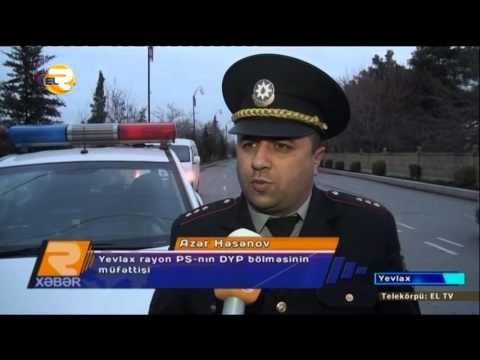 Yevlax rayon Polis Şöbəsinin Dövlət Yol Polisi bölməsi REYD