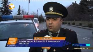 Yevlax Rayon Polis Şöbəsinin Dövlət Yol Polisi Bölməsi Reyd