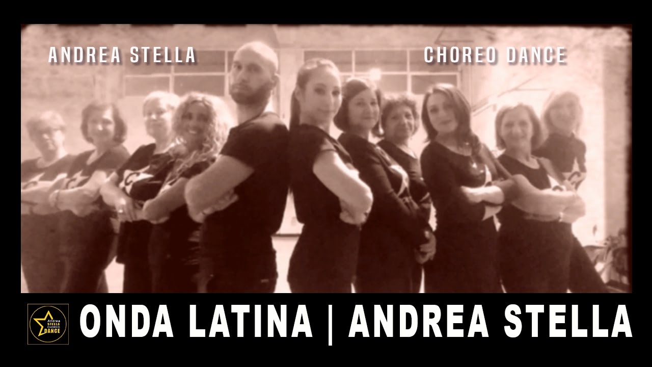 ONDA LATINA -  BACHATA (Lamberti) | BALLI DI GRUPPO 2017| Andrea Stella Choreo Dance