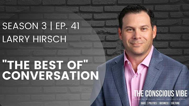 Larry Hirsch Once Again: "The Best Of" Conversation