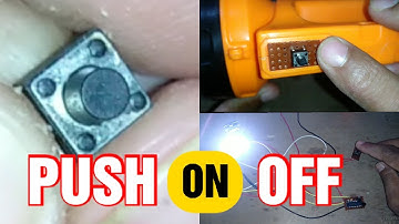 How To Make Push On Off Switch I Make Your Own Switch I Single Button On Off Switch