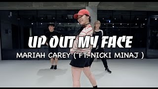 UP OUT MY FACE - MARIAH CAREY(FT. NICKI MINAJ) / MINKY JUNG CHOREOGRAPHY