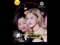 Rose never leave&#39;s to lisa with all, alone!!!..🫶.#shorts#short#short&#39;s#fypシ゚viral#trending#popular.