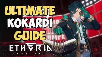 Ultimate Kokardi Guide | Etheria Restart