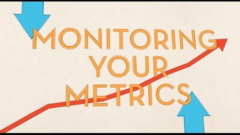 Scaling Your Company: Monitoring Your Metrics