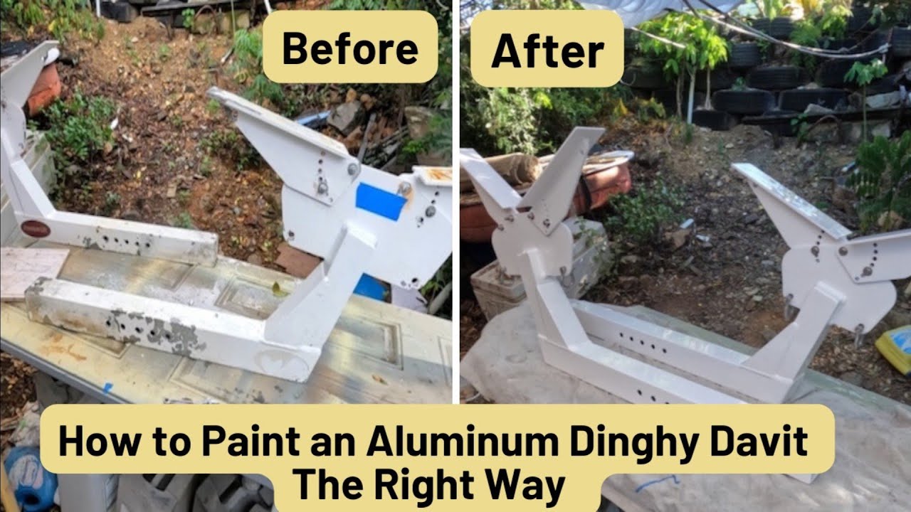 How To Paint An Aluminum Dinghy Davit The Right Way YouTube how-to-paint-an-aluminum-dinghy-davit-the-right-way-youtube