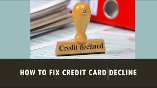 How To Fix Credit Card Decline