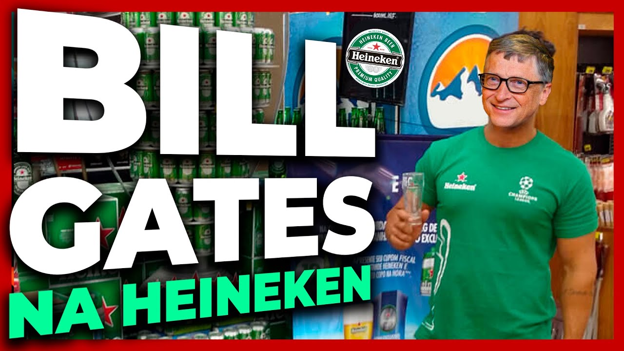 Bill Gates investe em ações da Heineken Suno Notícias YouTube