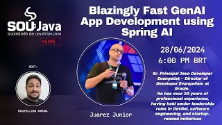 SouJava Talks: Blazingly Fast GenAI App Development using Spring AI by Juarez Junior screenshot 5