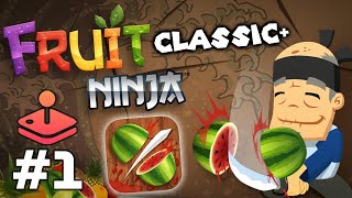 Apple Arcade: Fruit Ninja Classic‪+ Halfbrick Studios Gameplay Walkthrough Part 1