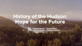 History of the Hudson: Hope for the Future (Part 1)  English Subtitles