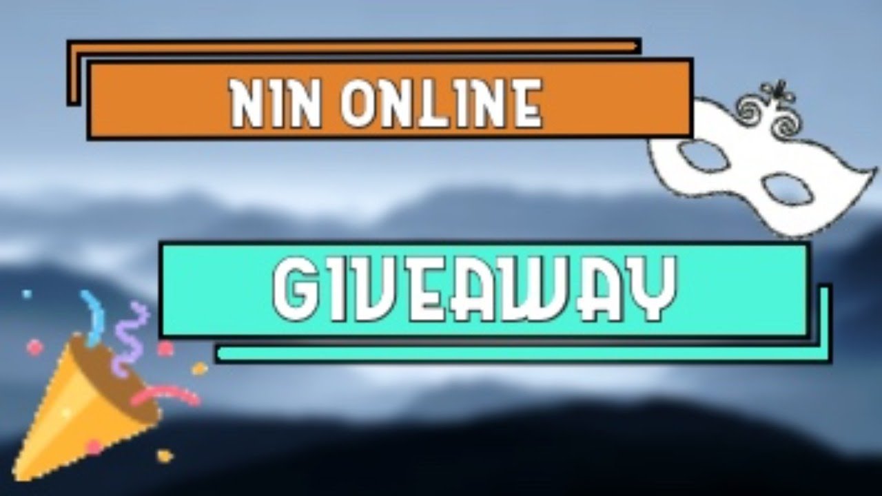 Nin Online Giveaway + MaxMASK Birthday