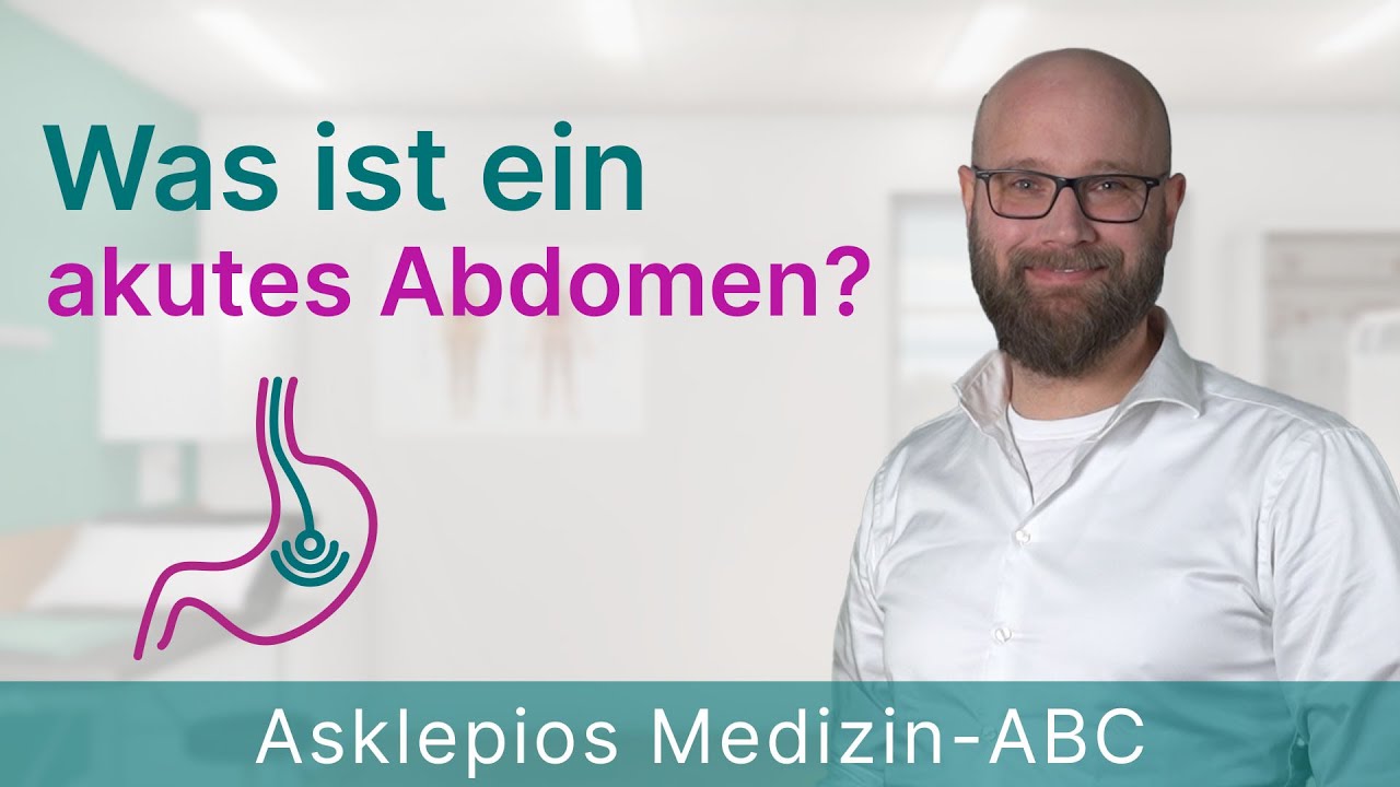 Was ist ein akutes Abdomen? - Medizin ABC | Asklepios - YouTube