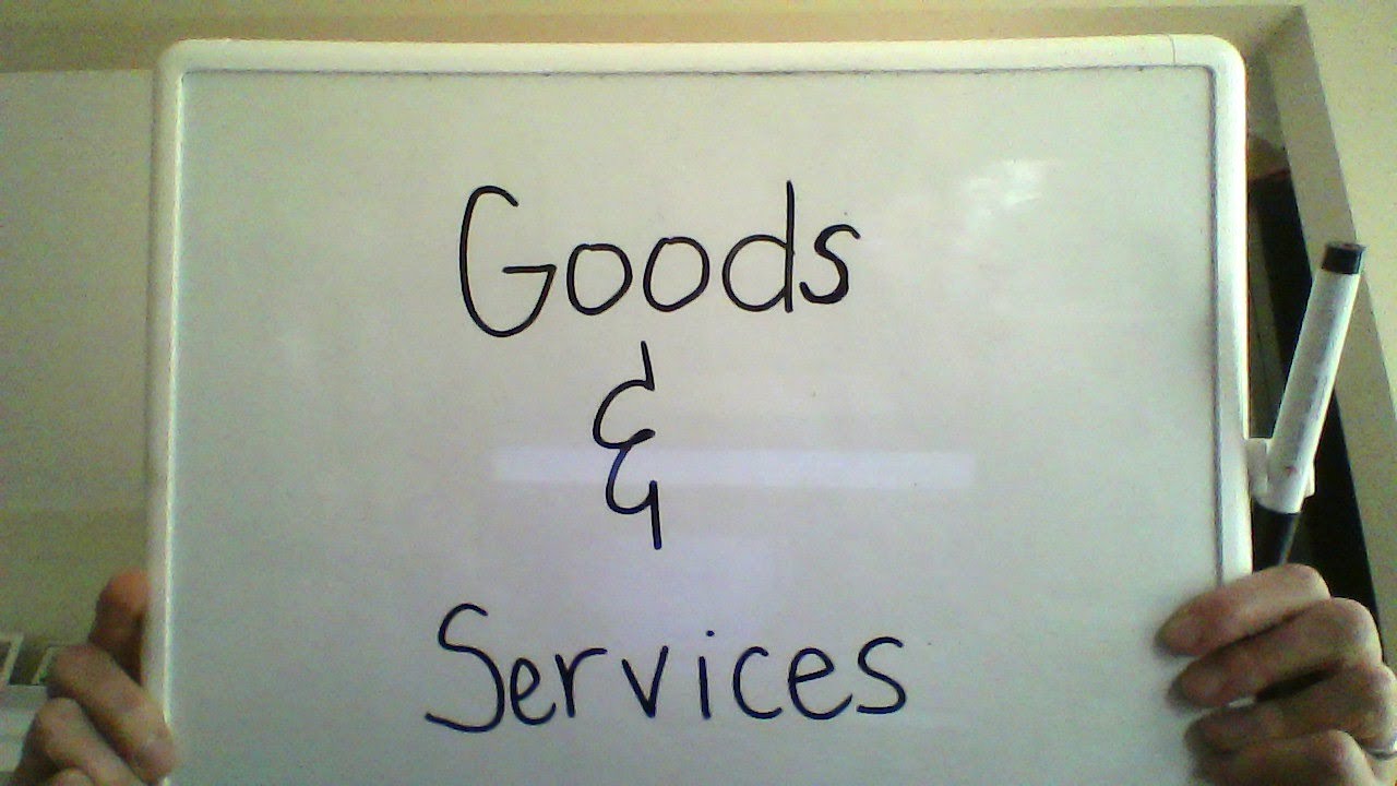 Goods and Services - YouTube