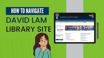 Navigating the UBC David Lam Library Website