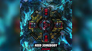 Crankdat - Need Somebody [Official Audio] chords