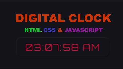 Digital Clock Using HTML CSS & JavaScript | (Dark Theme) | Neumorphism UI Design | MaxxCode