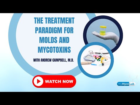 The Treatment Paradigm for Molds and Mycotoxins