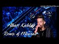 Cheb Abess Kahla Kont 3arafha Radi Diriha Remix Dj Mourad