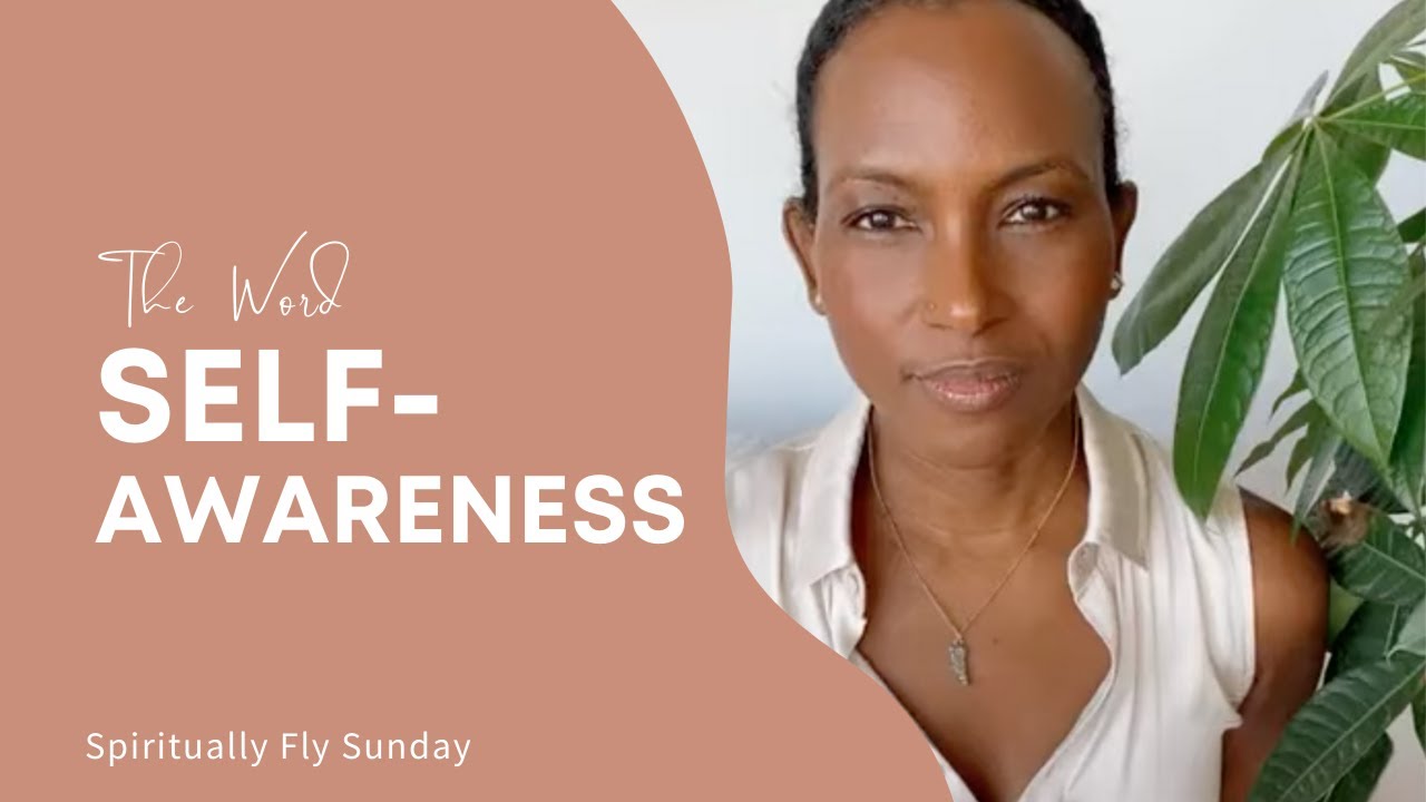 Spiritually Fly Sunday Episode 10: The WORD ~ Self-Awareness  with Faith Hunter