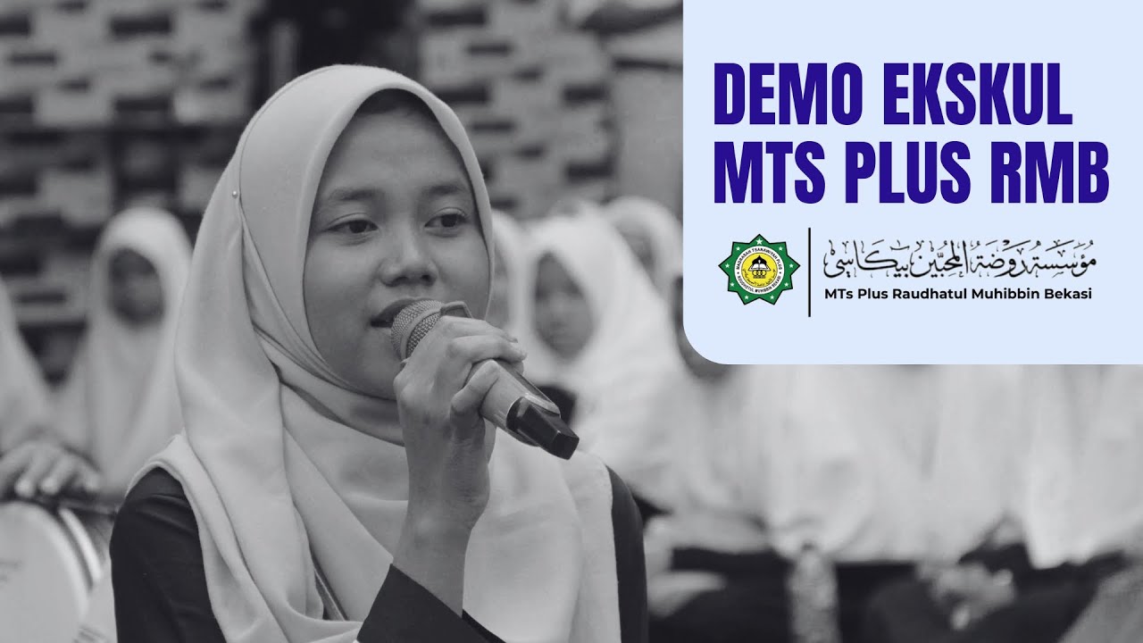 DEMO EKSKUL MTs PLUS ROUDHOTUL MUHIBBIN BEKASI | 2024-2025