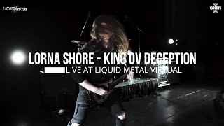 LORNA SHORE - KING OV DECEPTION (LIVE AT LIQUID METAL VIRTUAL)