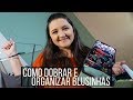 Como dobrar blusinhas molinhas | Como organizar | Organização é vida