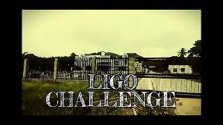 Ligo challenge accepted 😁😁