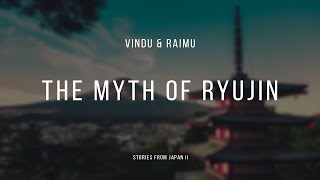 Vindu & Raimu - The Myth of Ryujin [Stories From Japan II] (japanese lofi/chillhop)