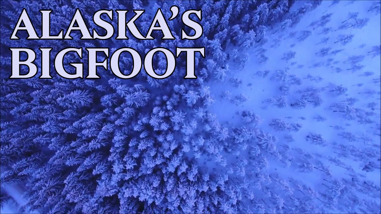Hairy Man: Alaska's Bigfoot