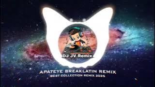 APATEYE BREAKLATIN REMIX 2025 🎧🔥 #fypage  #fyp #subscribe #newremix #dj  #remix