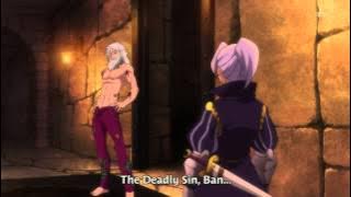 Seven Deadly SIns - Ban is a Troll