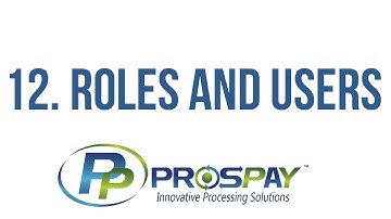 Prospay Roles / New Users