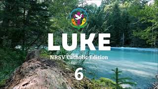 Luke 6 | English Audio Bible | AFCM | NRSV Catholic Edition