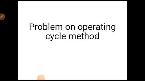 Problem on operating cycle method
