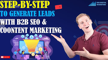 How To GENERATE LEADS with SEO & Content Marketing in 2024