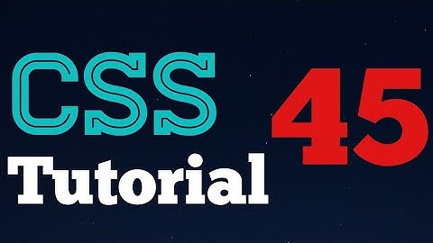 CSS tutorial for beginners -45- The Attribute Selector