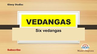 VEDANGAS  by Ginny Studies