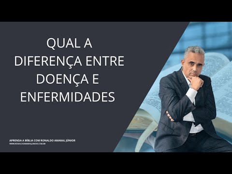 Vídeo: Diferença Entre Doença E Enfermidade