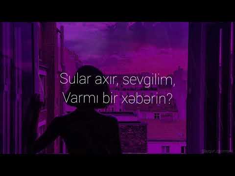 Əsmər Məmmədli - Yağış yağır sevgilim (lyrics)