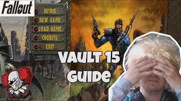 Fallout 1 - Vault 15. The worst guide!