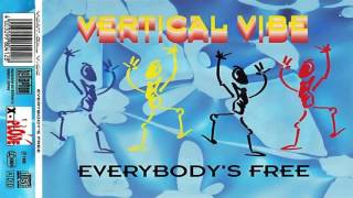 Vertical Vibe - Everybody's Free (Radio Edit) :)