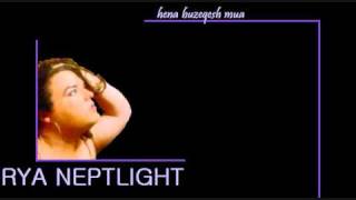 Rya Neptlight - Hena buzeqesh mua (+ lyrics)