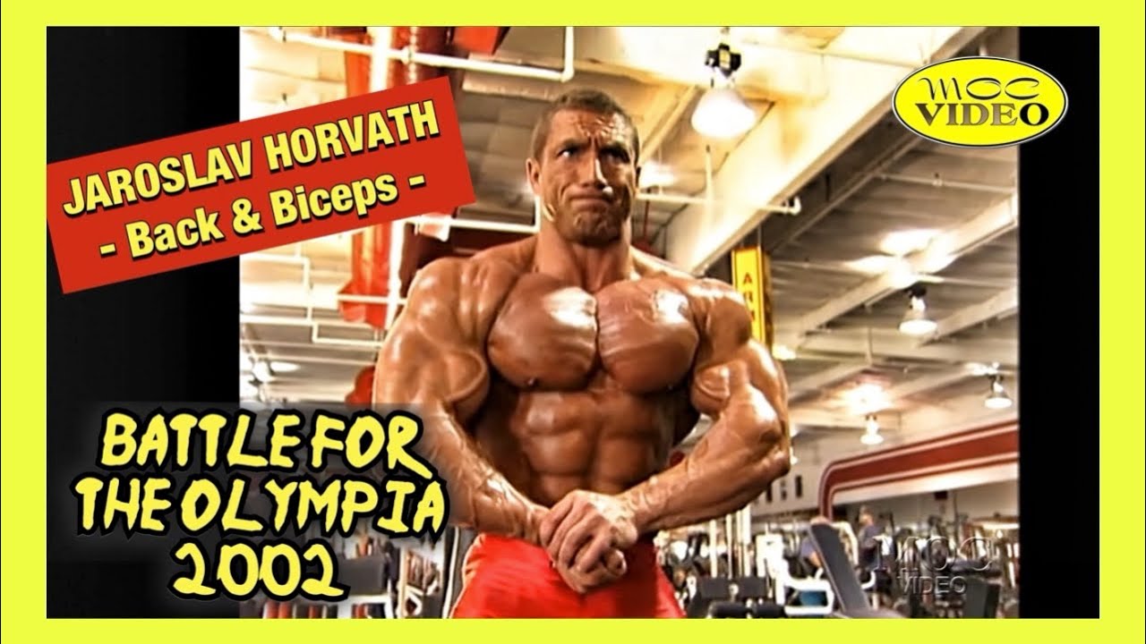 Jaroslav Horvath - Back & Biceps - Battle For The Olympia 2002 DVD