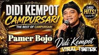 DANGDUT KOPLO CAMPURSARI_DIDI KEMPOT FULL BASS PALING AMBYAR AUDIO JERNIH_PAMER BOJO#viralvideo 