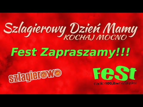 Dzień Mamy 2023, Fest zapraszamy - Szlagierowo.pl